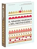 Il grande manuale del pasticciere